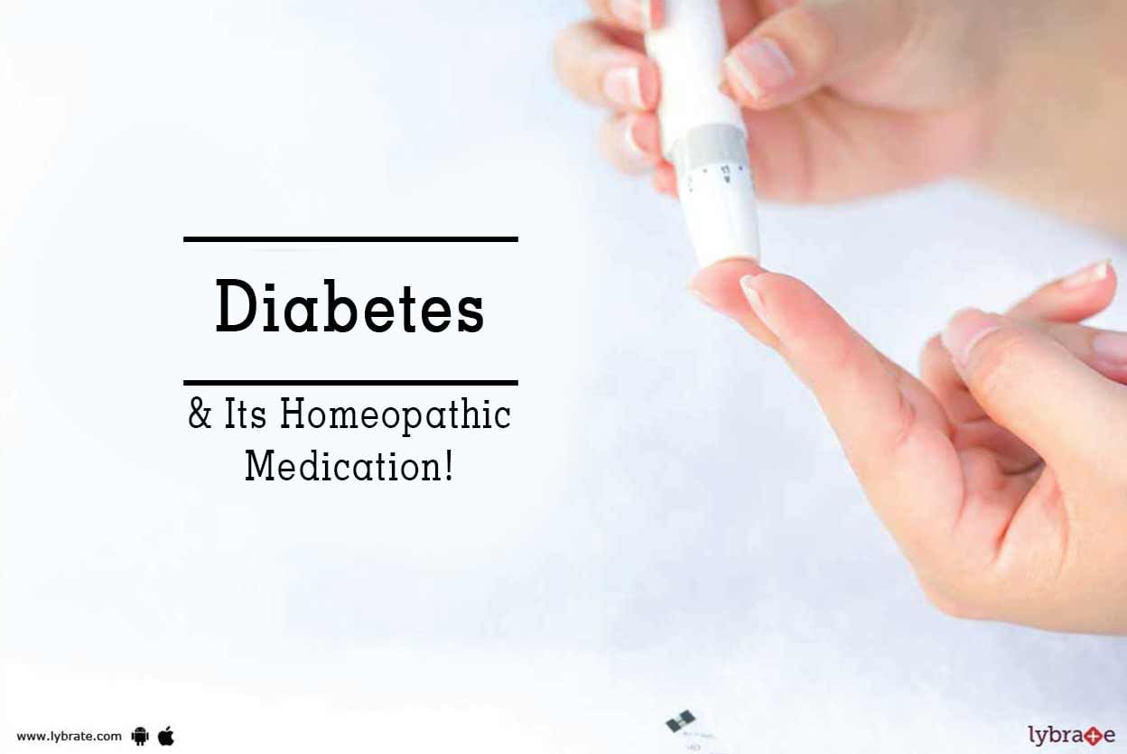 Diabetes & Its Homeopathic Medication!