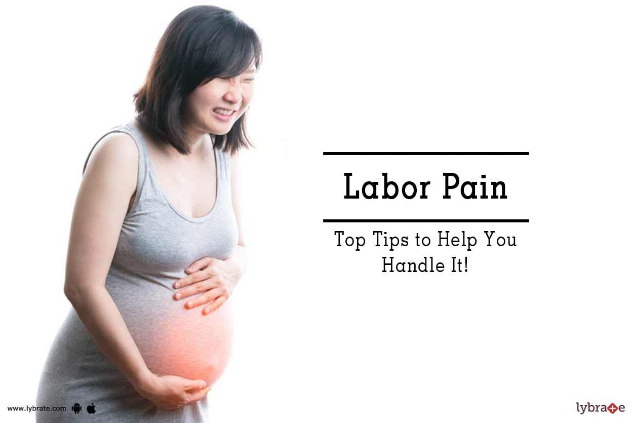 Labor Pain - Top Tips to Help You Handle It!