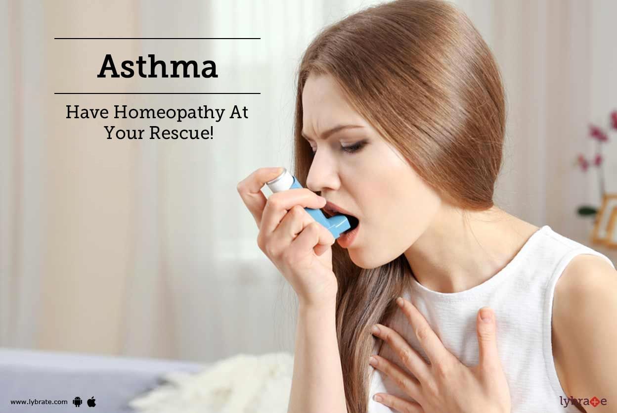 Asthma - Have Homeopathy At Your Rescue!