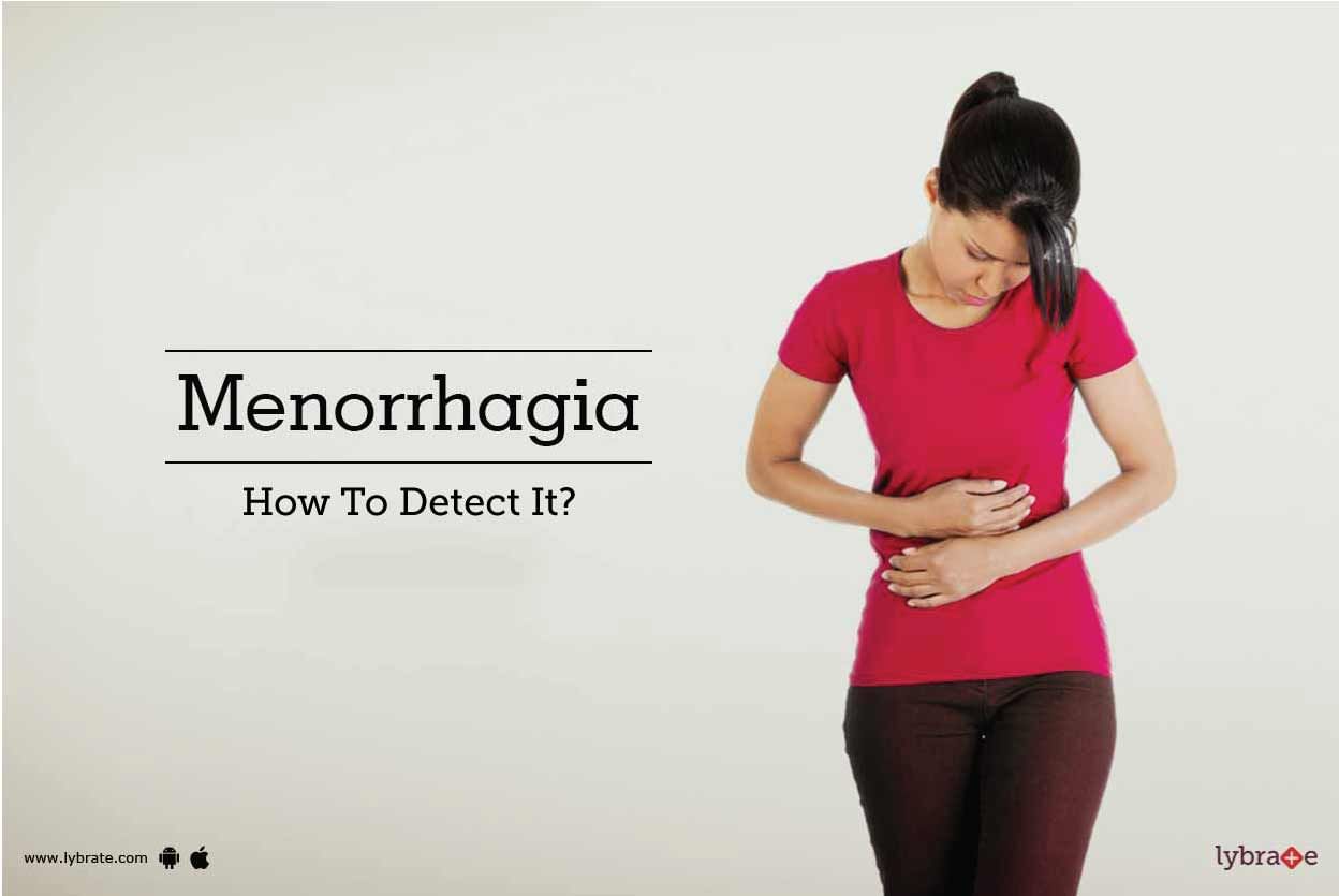 Menorrhagia - How To Detect It?