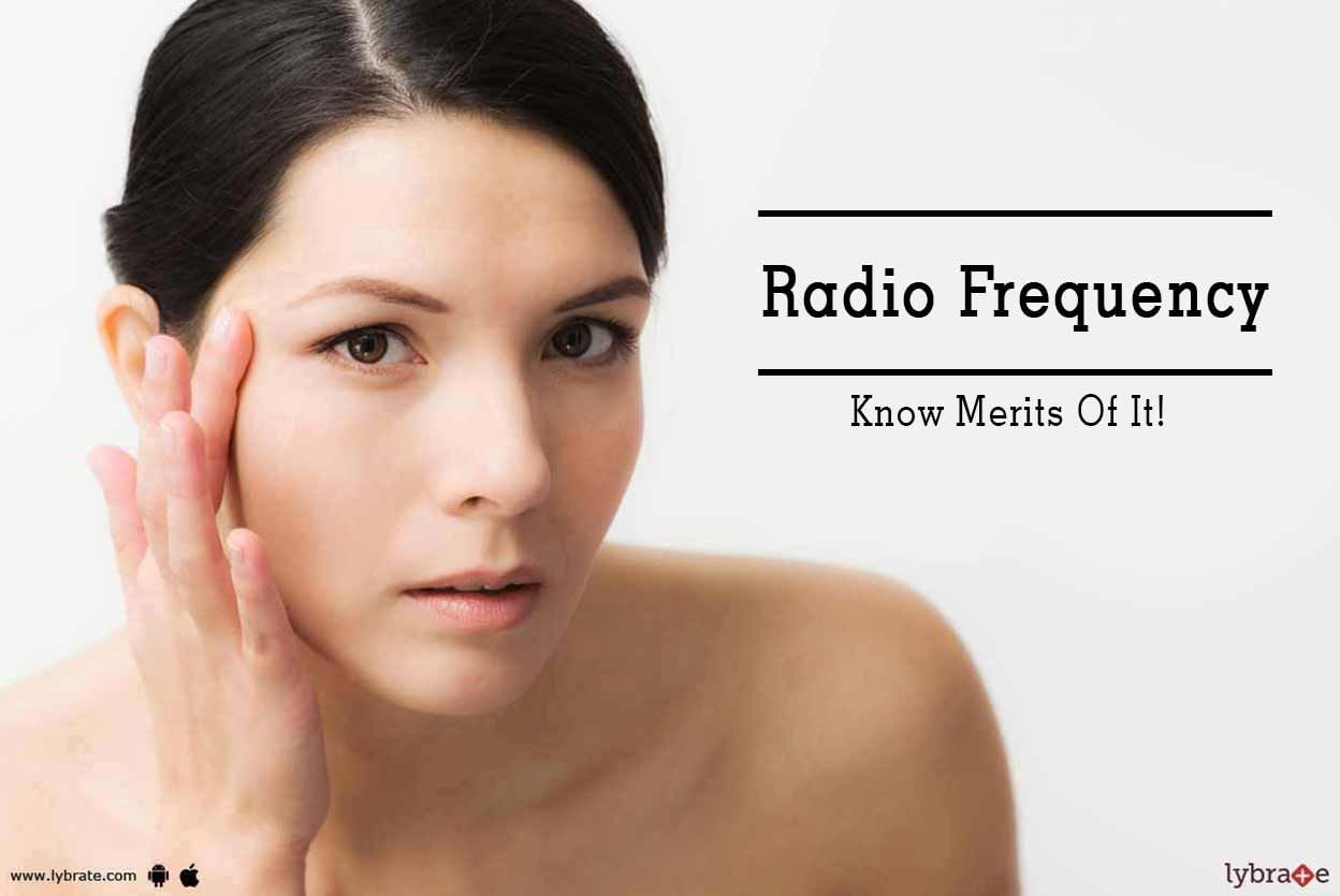Radio Frequency - Know Merits Of It!