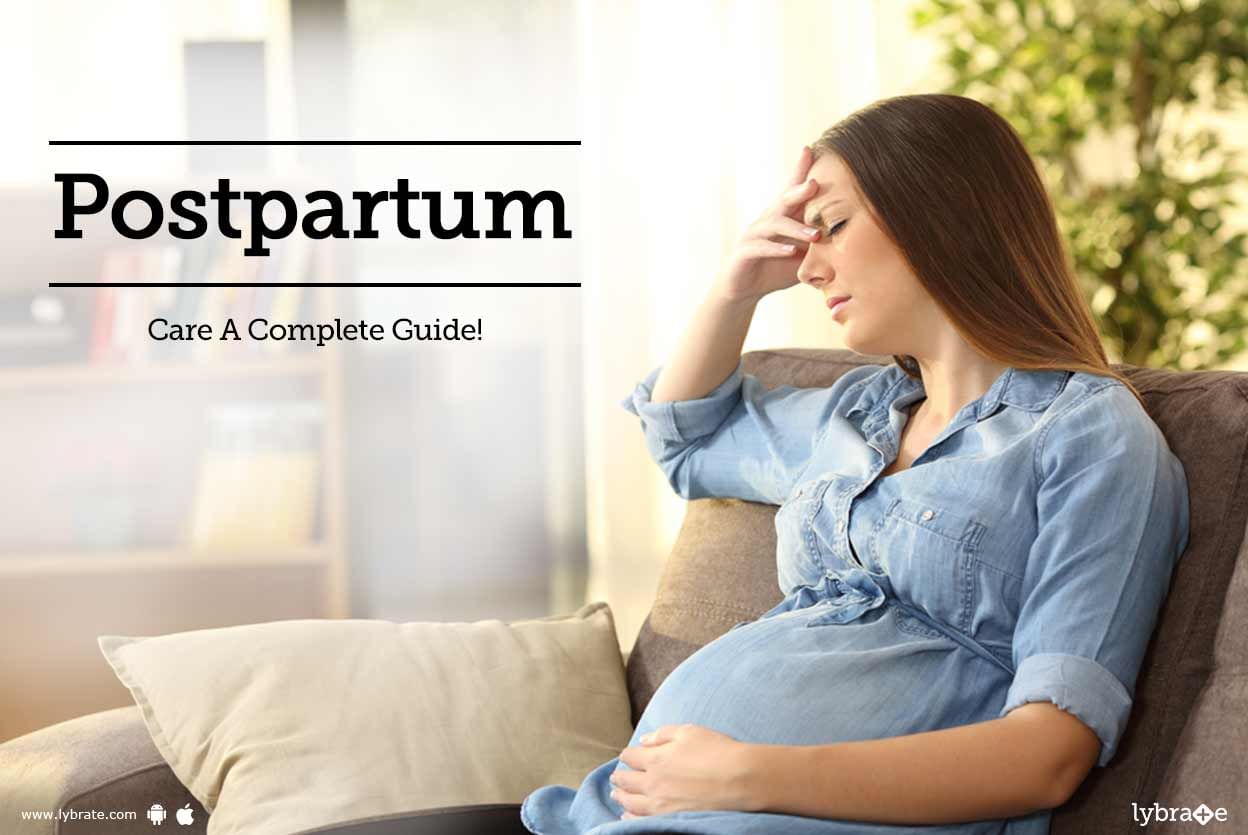 Postpartum Care - A Complete Guide!
