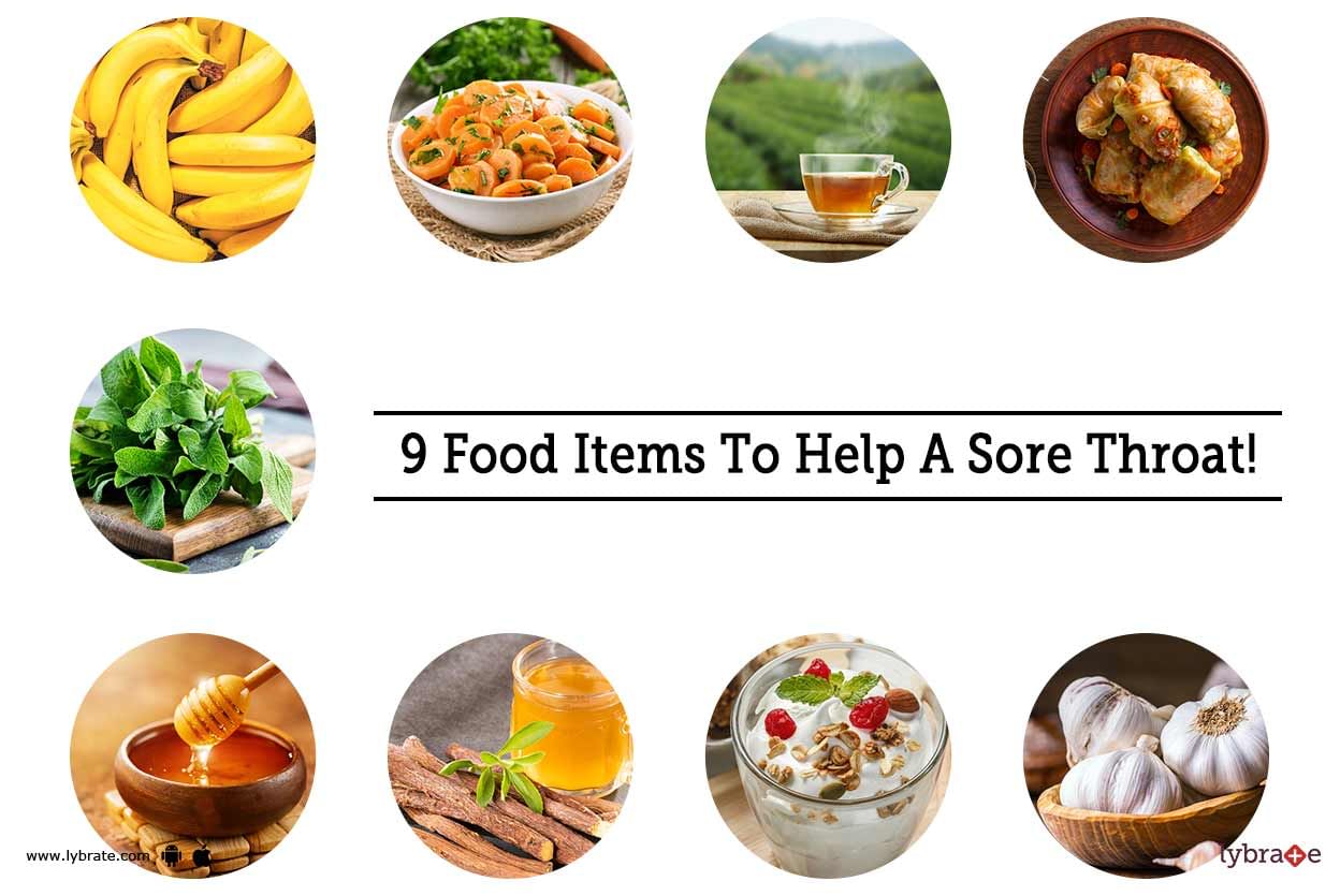 9 Food Items To Help A Sore Throat!