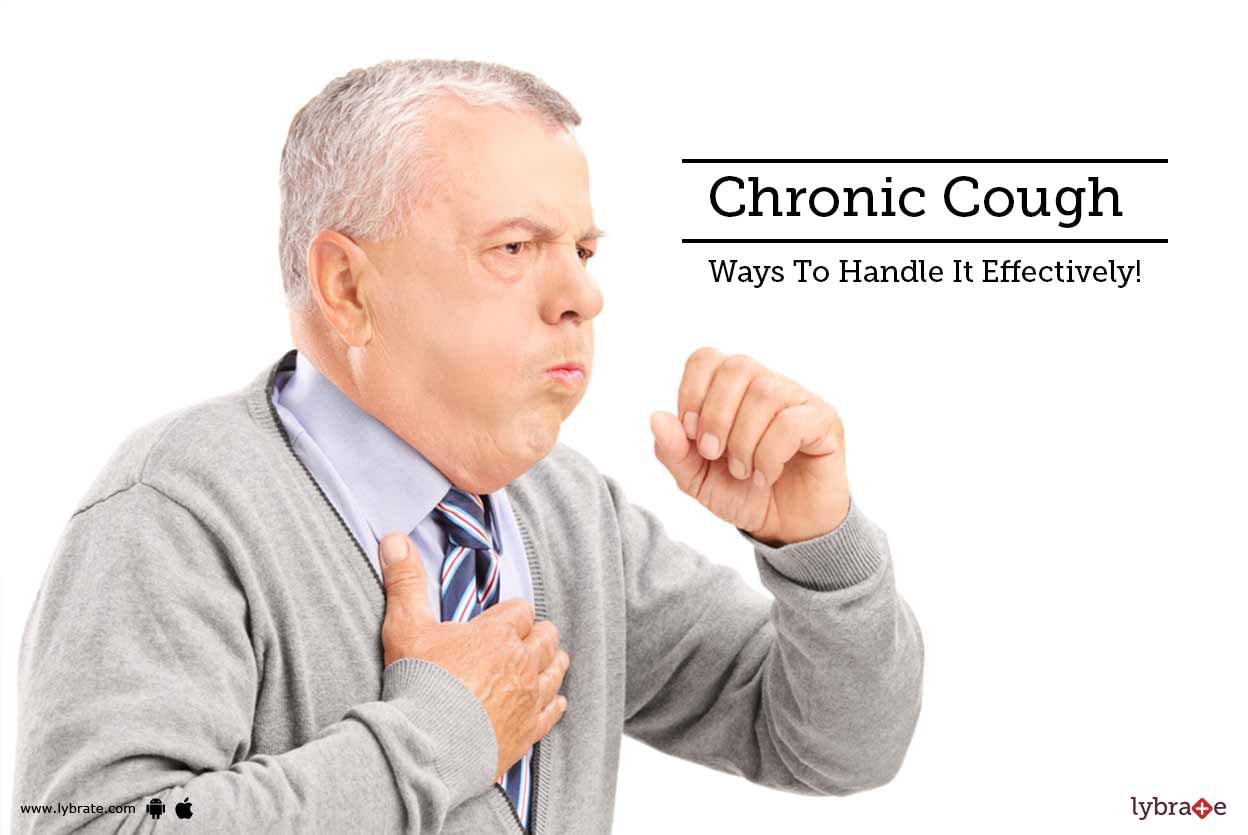 Chronic Cough - Ways To Handle It Effectively!