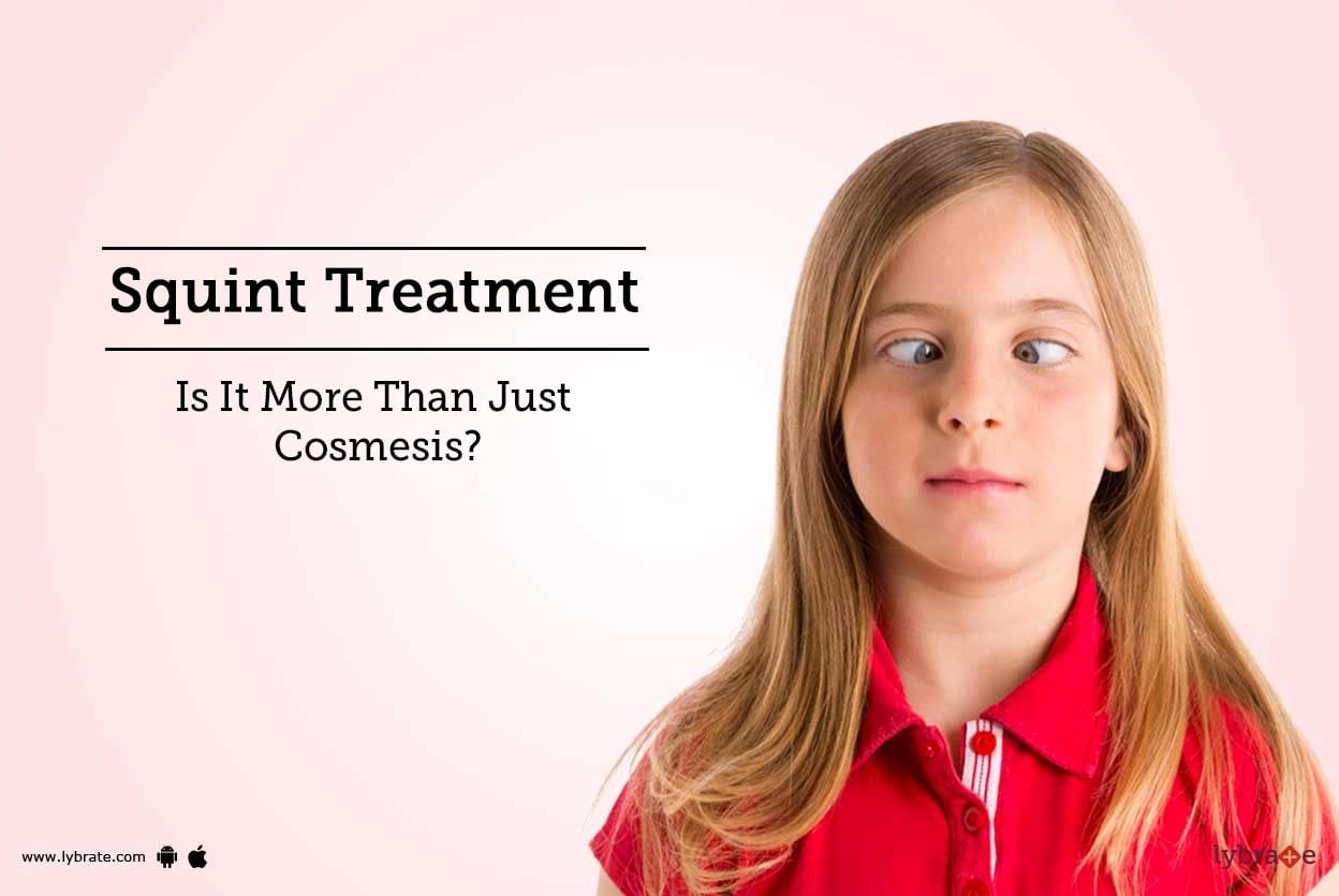 Squint Treatment - Is It More Than Just Cosmesis?