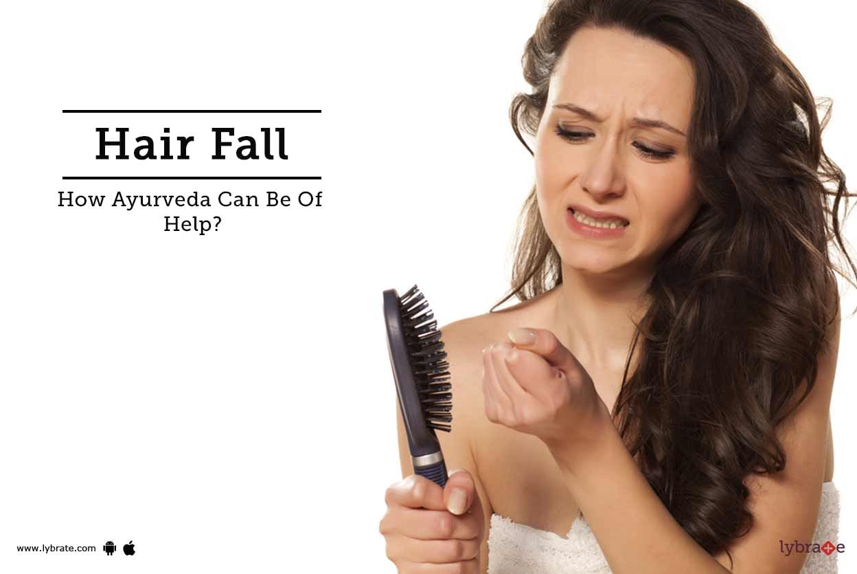 Hair Fall - How Ayurveda Can Be Of Help?