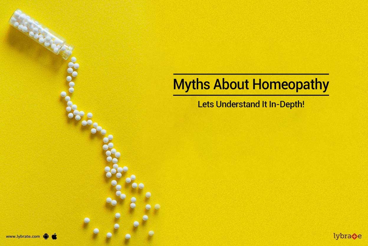 Myths About Homeopathy - Lets Understand It In-Depth!