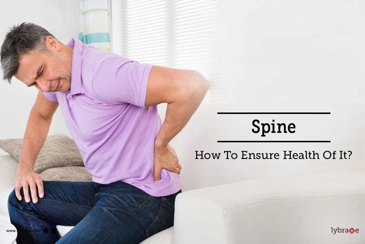 Spine - How To Ensure Health Of It?