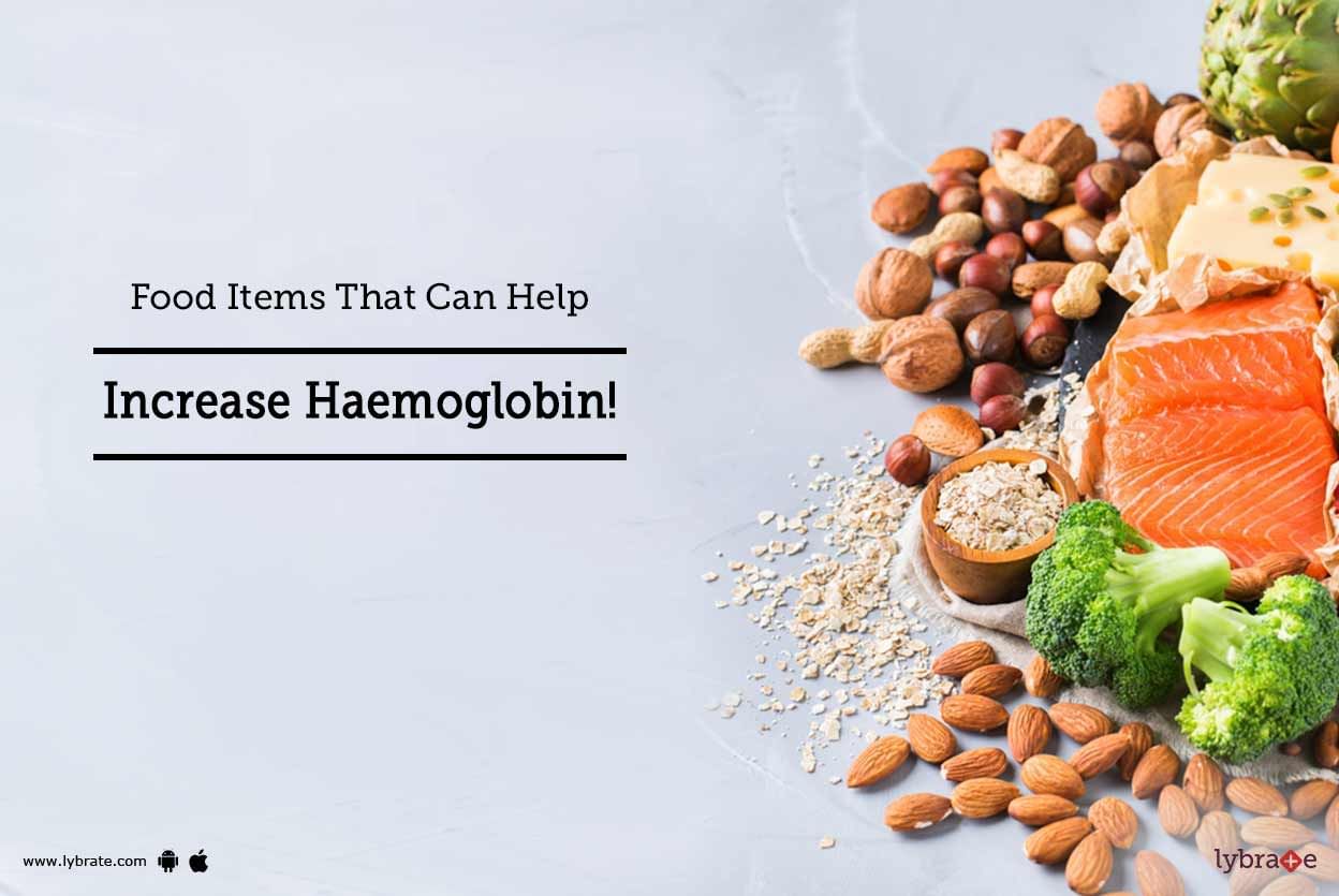 Food Items That Can Help Increase Haemoglobin!
