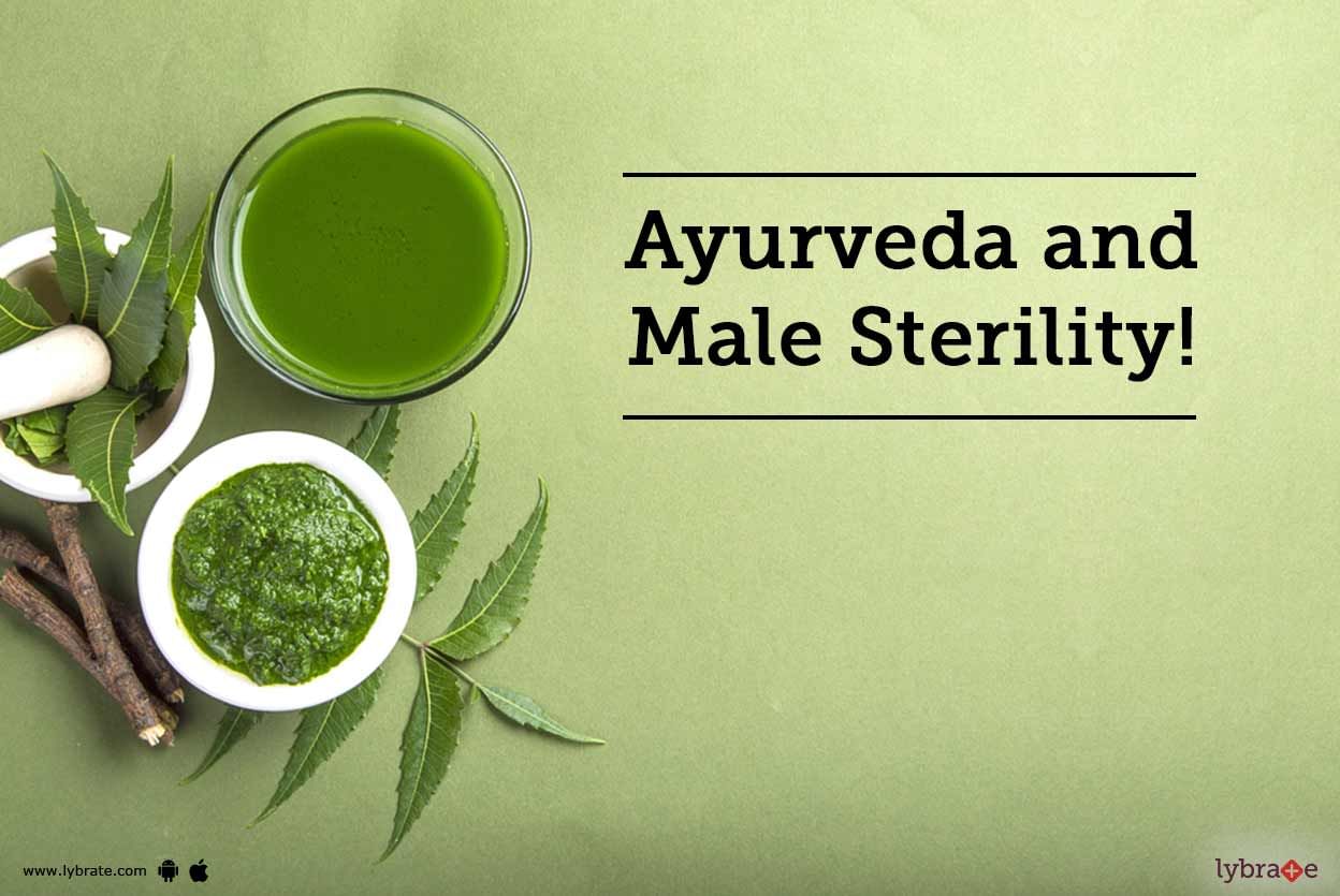 Ayurveda and Male Sterility!