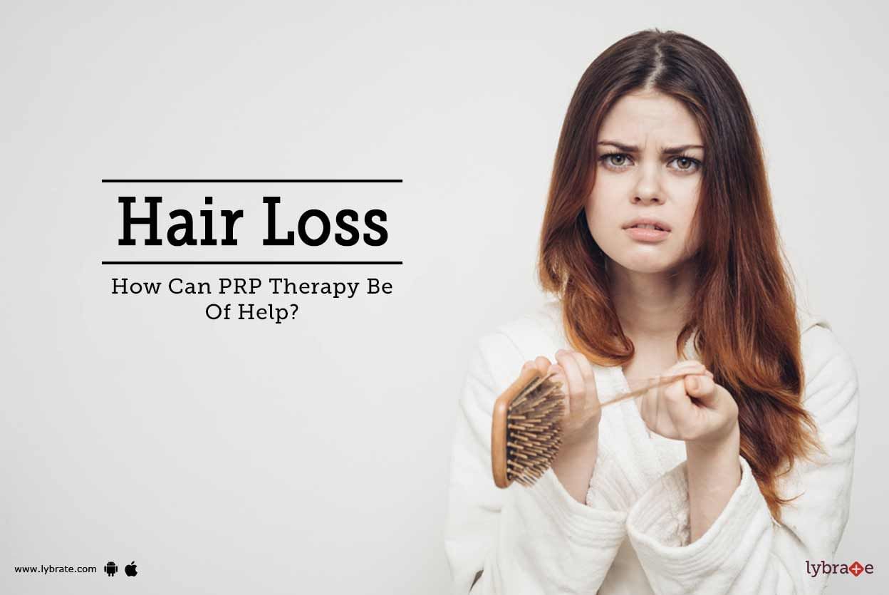 Hair Loss - How Can PRP Therapy Be Of Help?