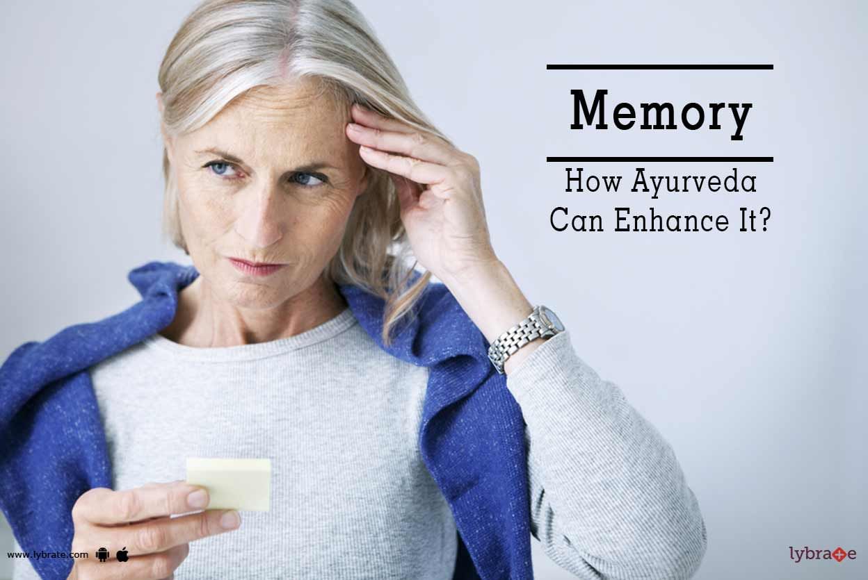 Memory - How Ayurveda Can Enhance It?