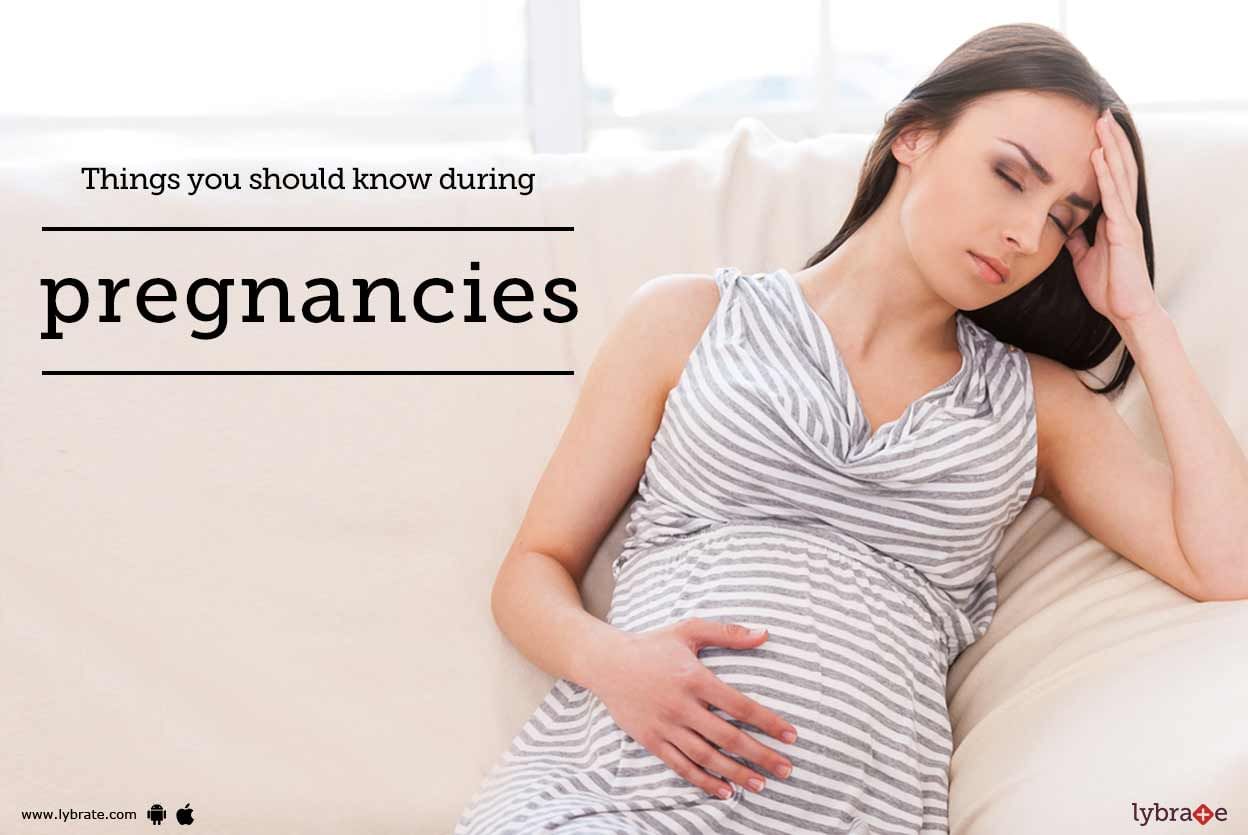 Things you should know during pregnancies