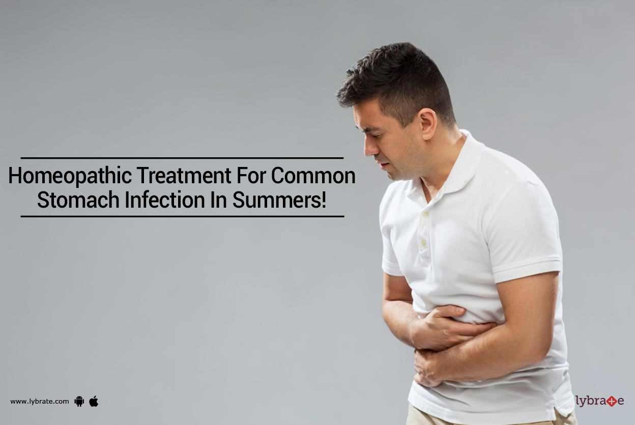 Homeopathic Treatment For Common Stomach Infection In Summers!
