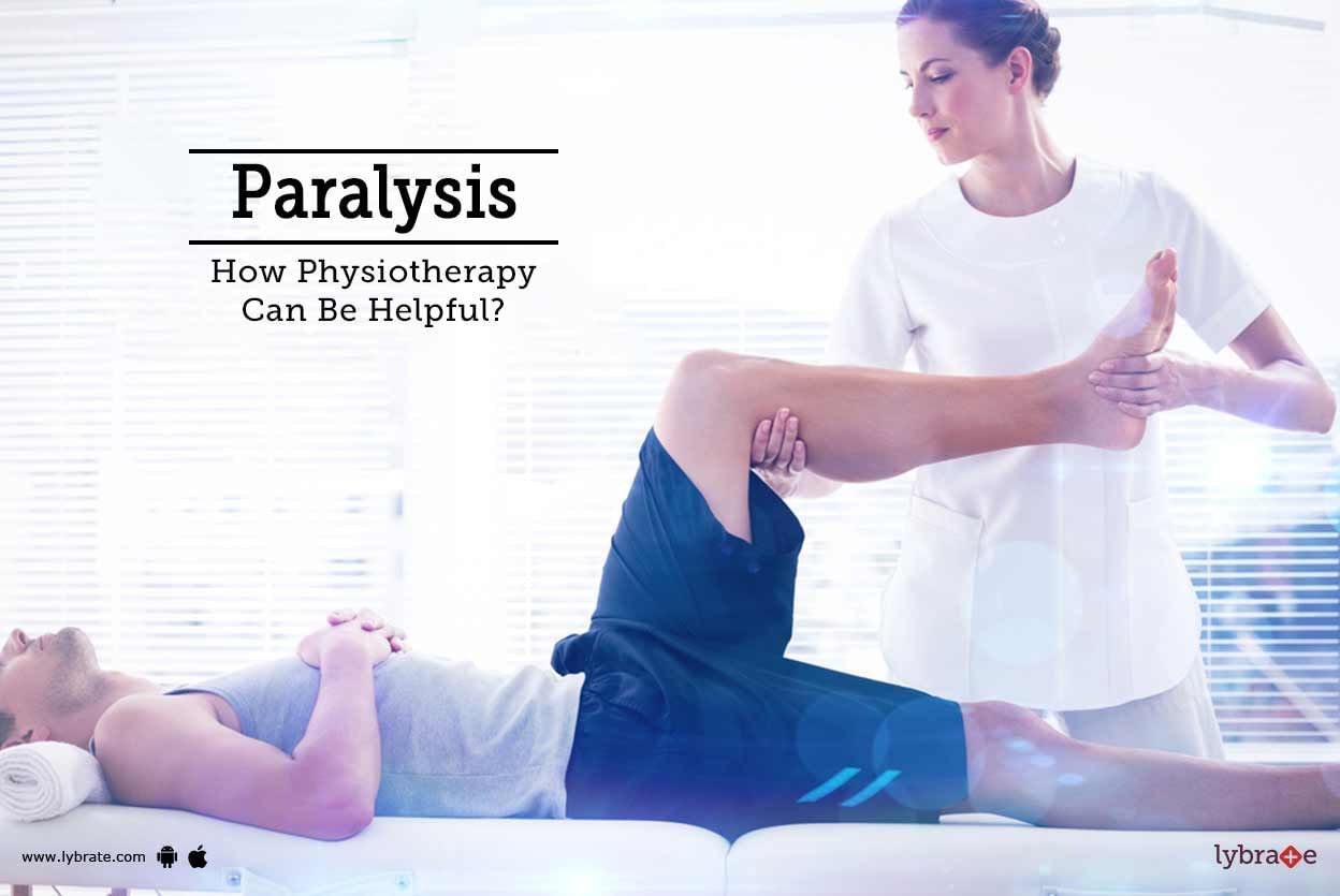 Paralysis - How Physiotherapy Can Be Helpful?