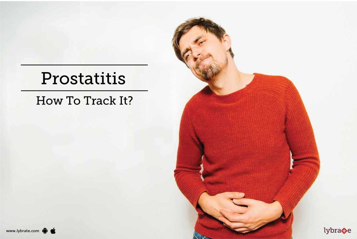 Prostatitis - How To Track It?