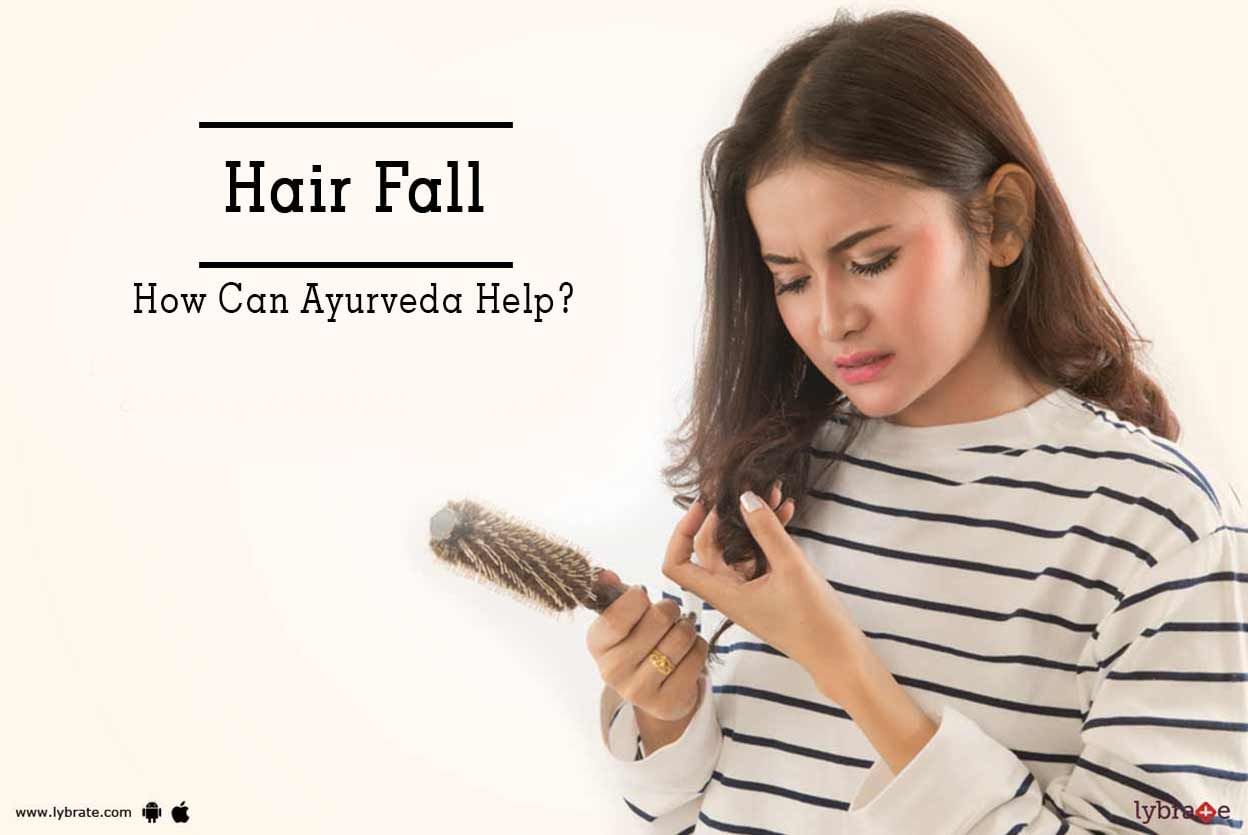 Hair Fall - How Can Ayurveda Help?
