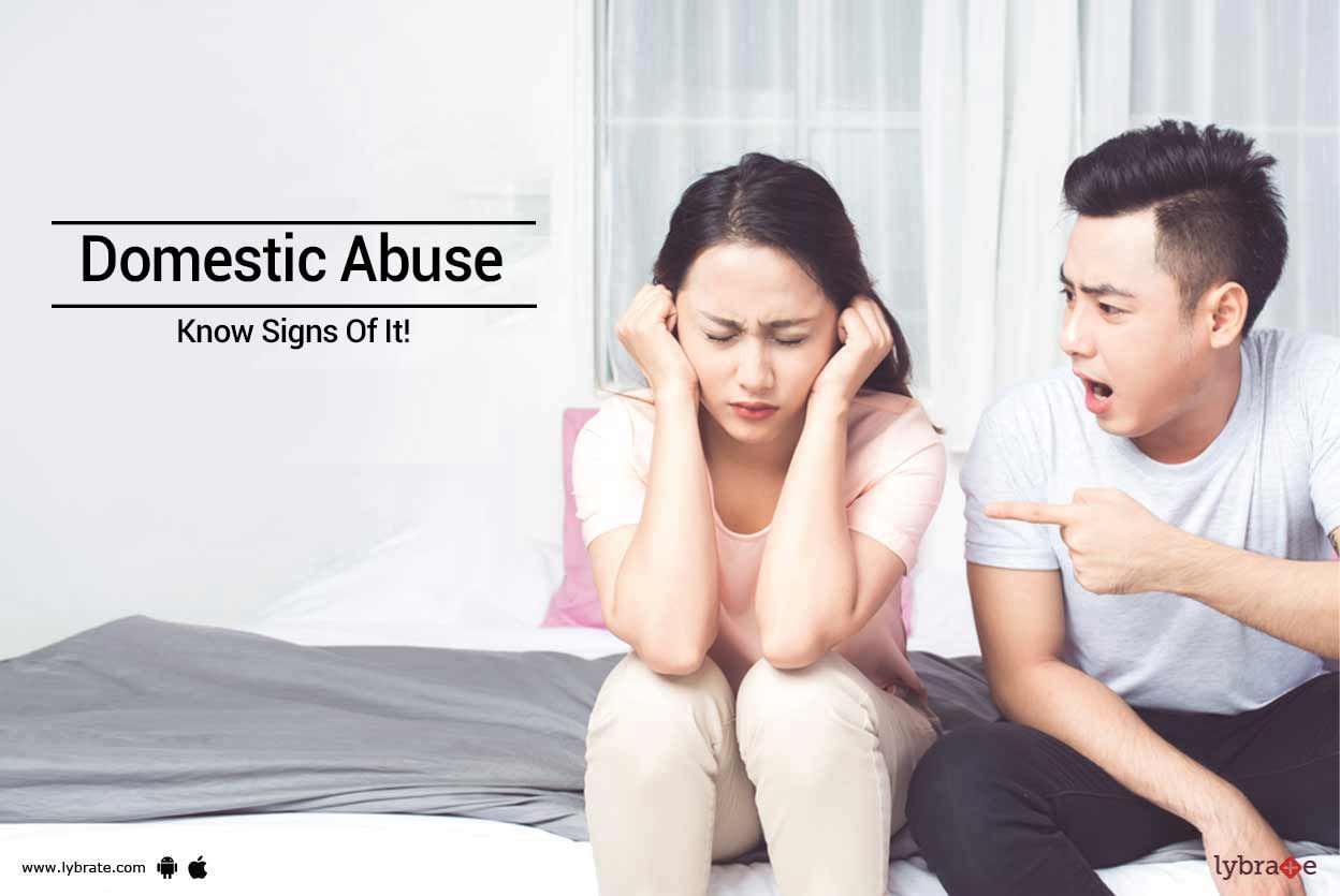 Domestic Abuse - Know Signs Of It!