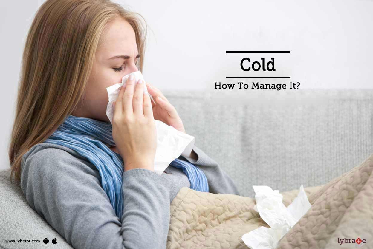 Cold - How To Manage It?