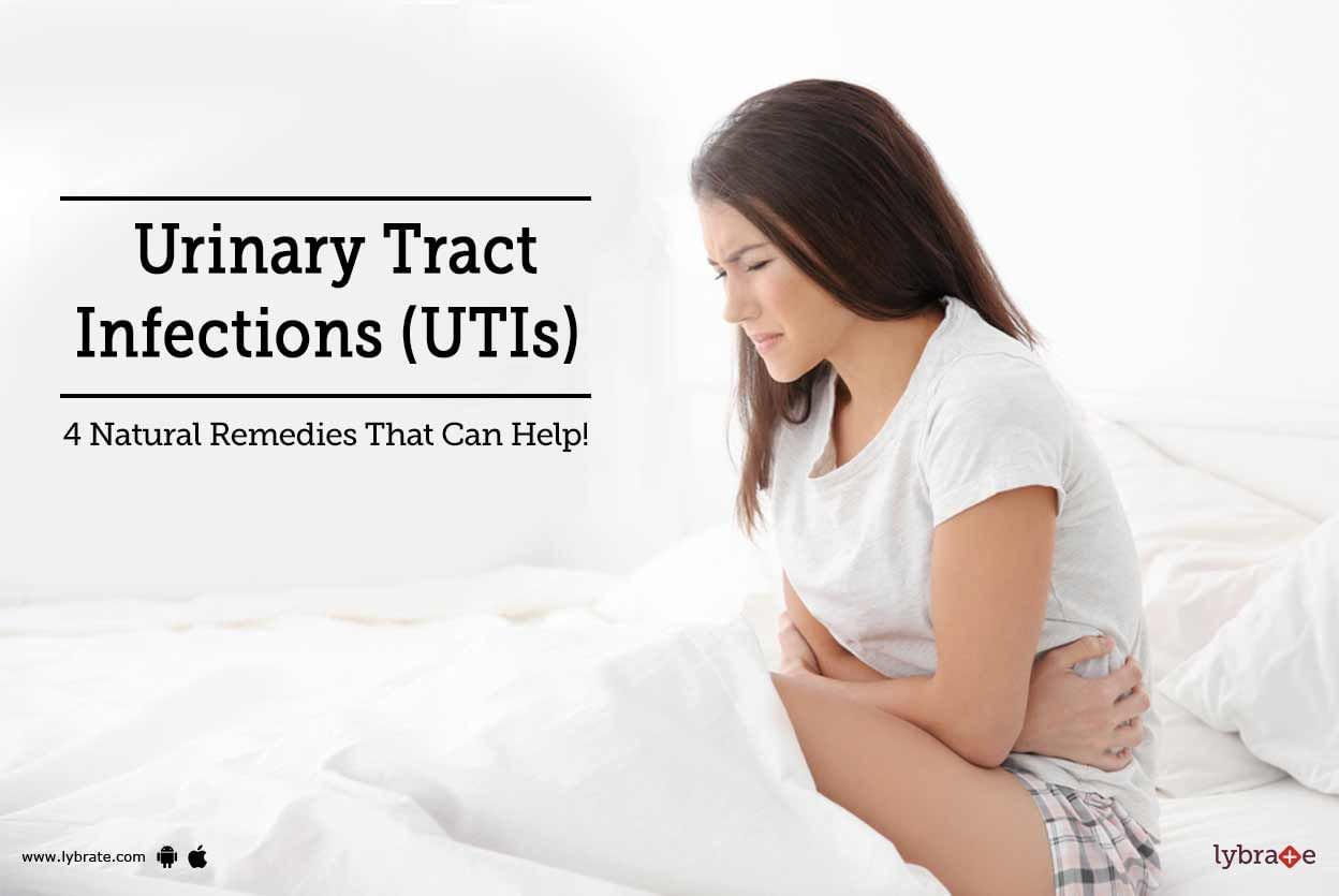 Urinary Tract Infections (UTIs) - 4 Natural Remedies That Can Help!