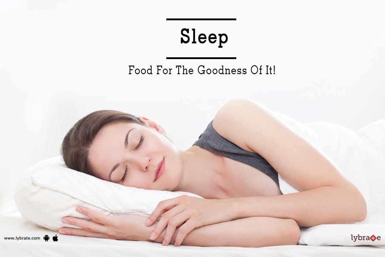 Sleep - Food For The Goodness Of It!