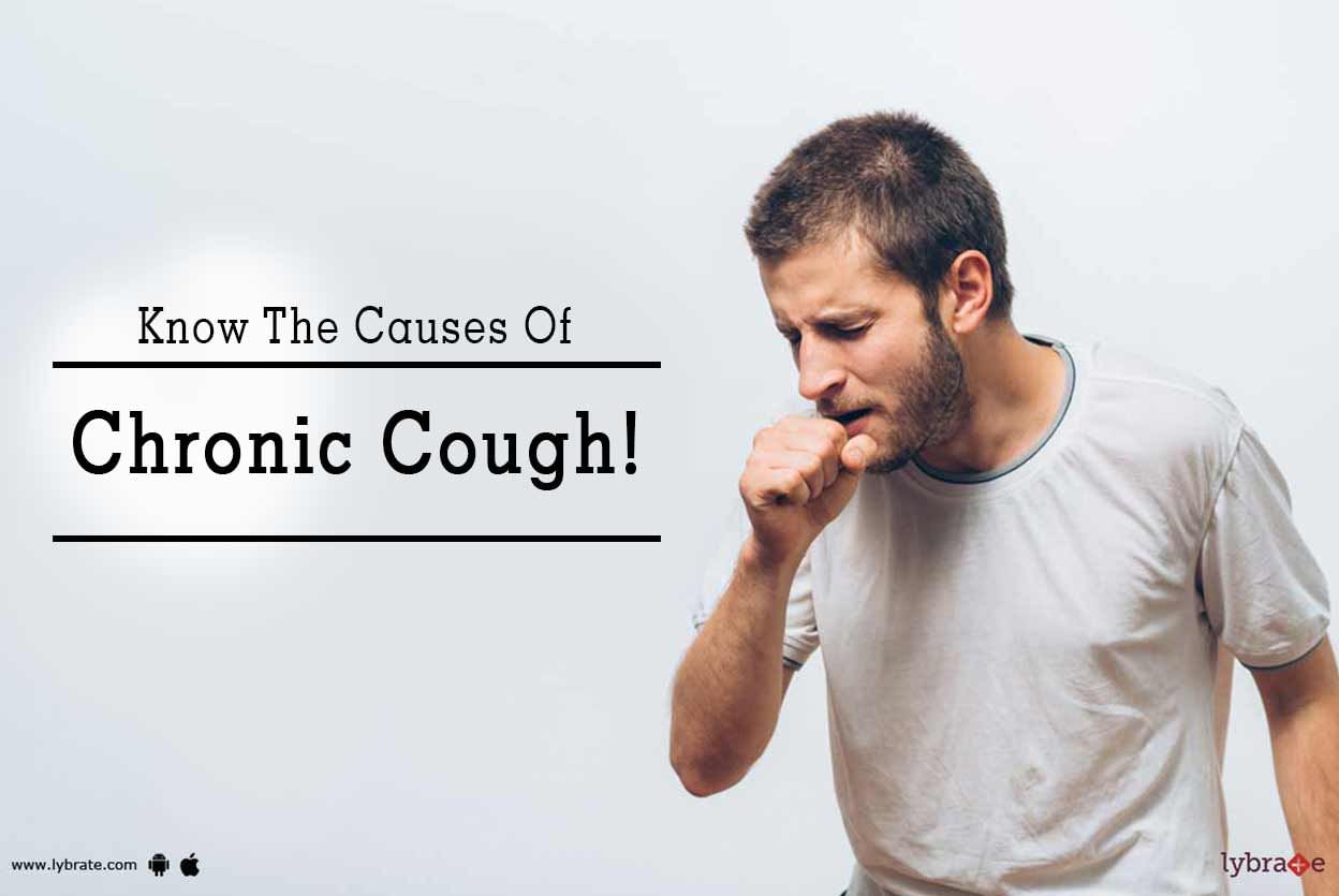Know The Causes Of Chronic Cough!