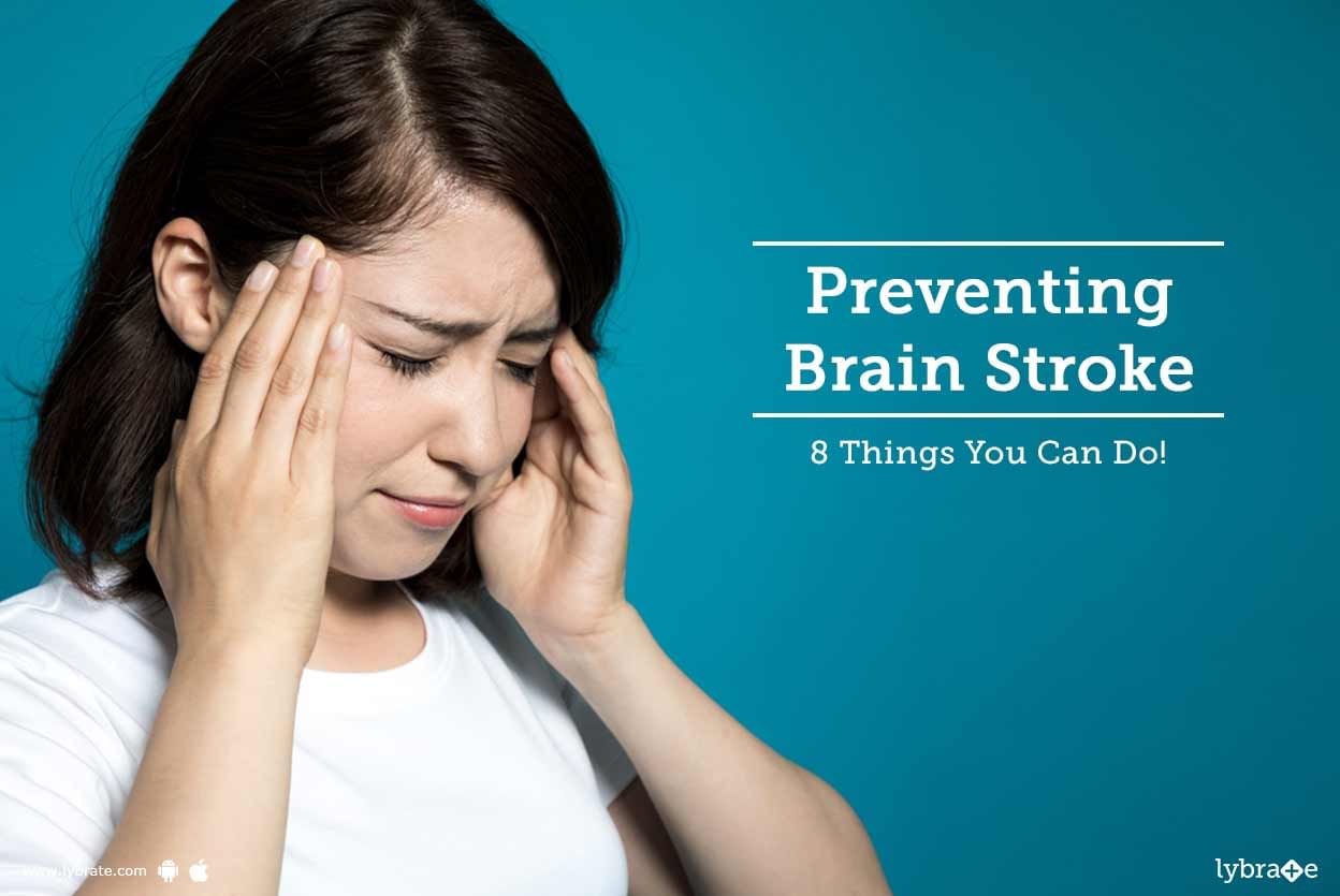 Preventing Brain Stroke - 8 Things You Can Do!