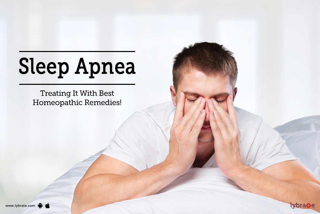 Sleep Apnea - Treating It With Best Homeopathic Remedies!