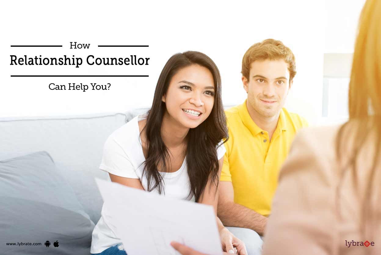 How Relationship Counsellor Can Help You?