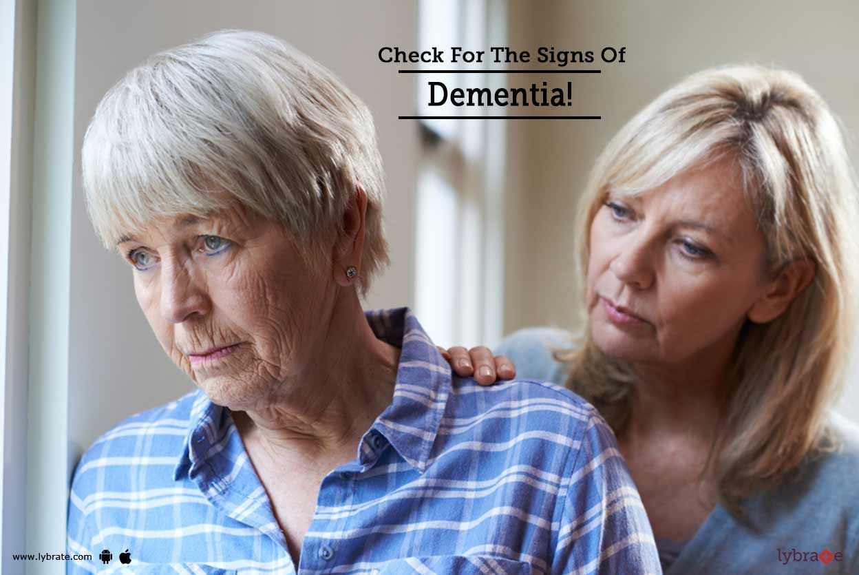 Check For The Signs Of Dementia!