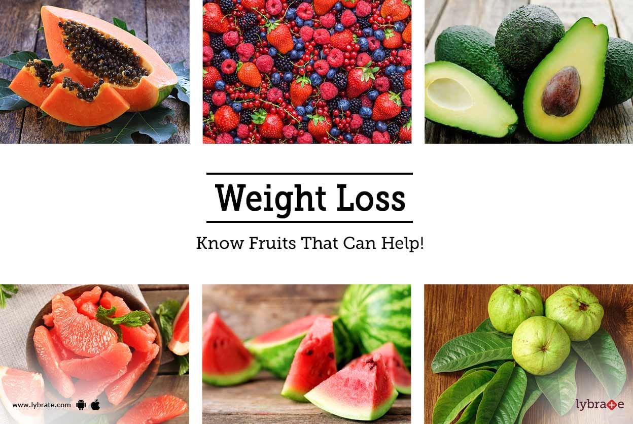Weight Loss  - Know Fruits That Can Help!
