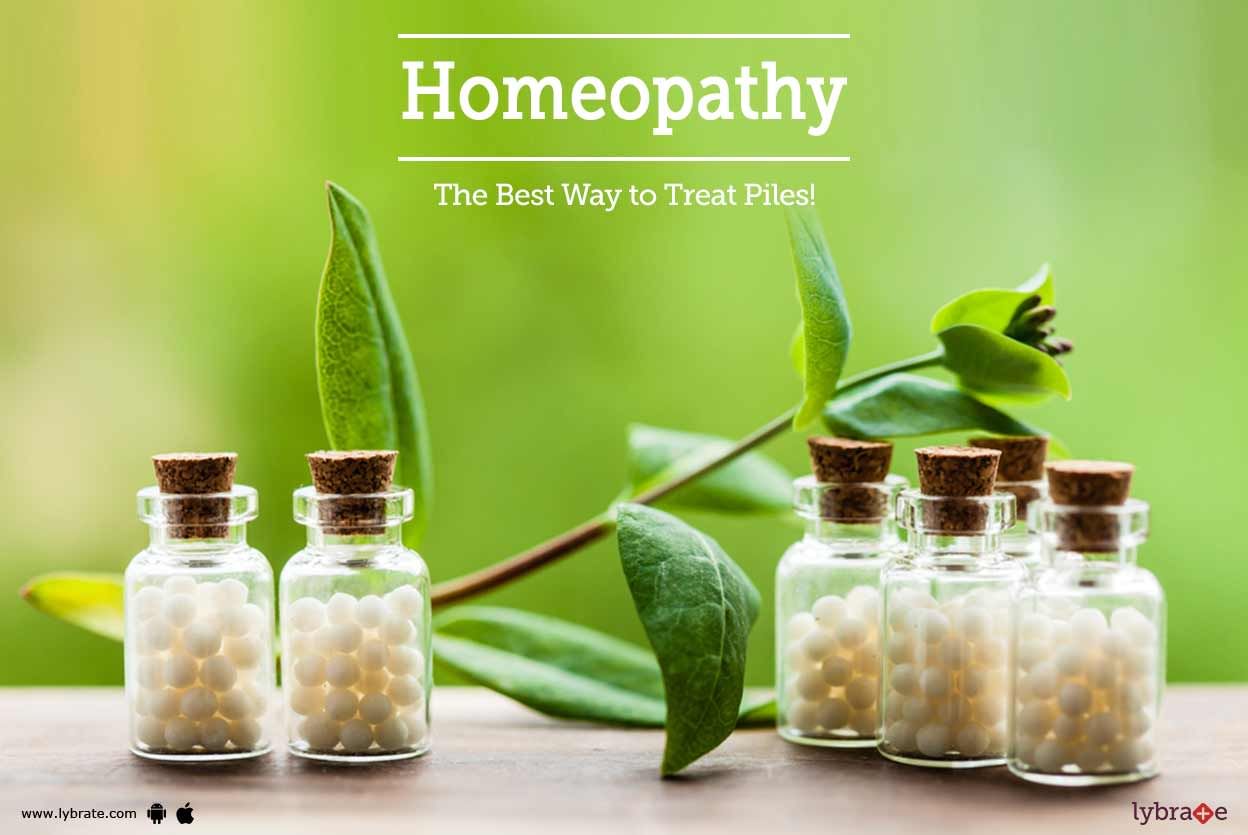 Homeopathy - The Best Way to Treat Piles!