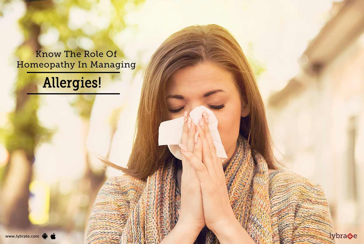 Know The Role Of Homeopathy In Managing Allergies!