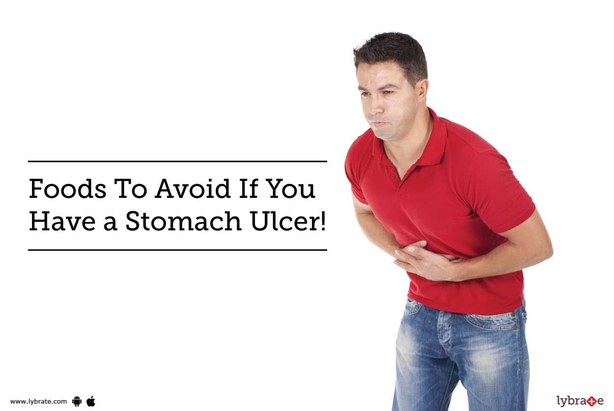 Foods To Avoid If You Have a Stomach Ulcer!