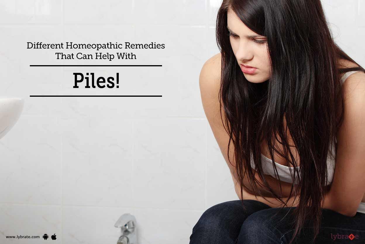Different Homeopathic Remedies That Can Help With Piles!