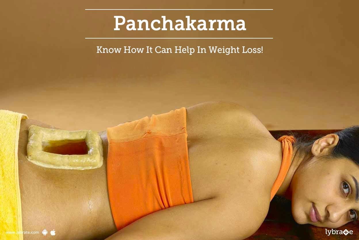 Panchakarma - Know How It Can Help In Weight Loss!