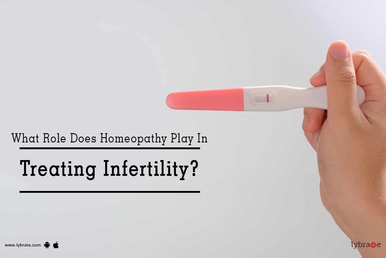 What Role Does Homeopathy Play In Treating Infertility?