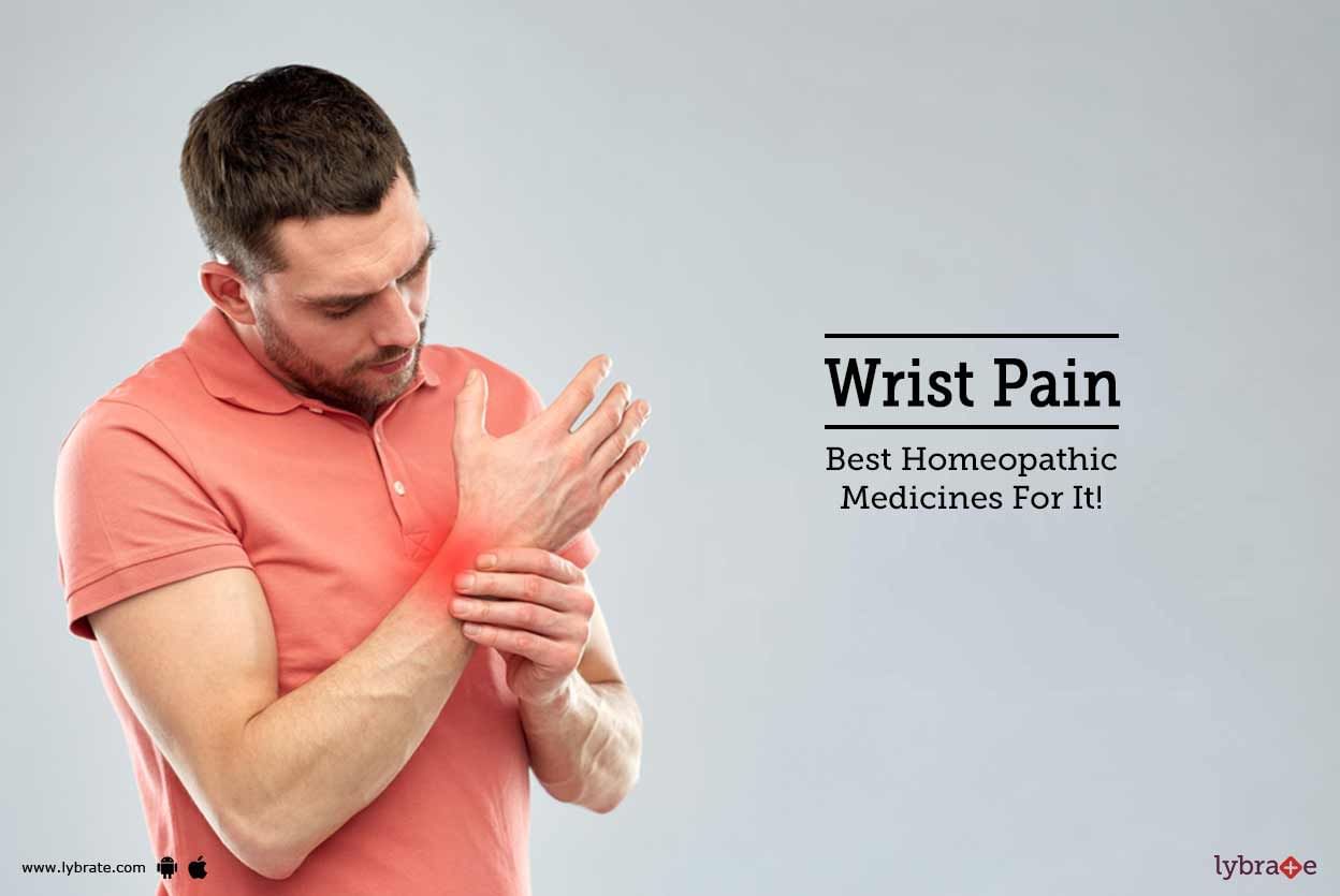 Wrist Pain - Best Homeopathic Medicines For It!