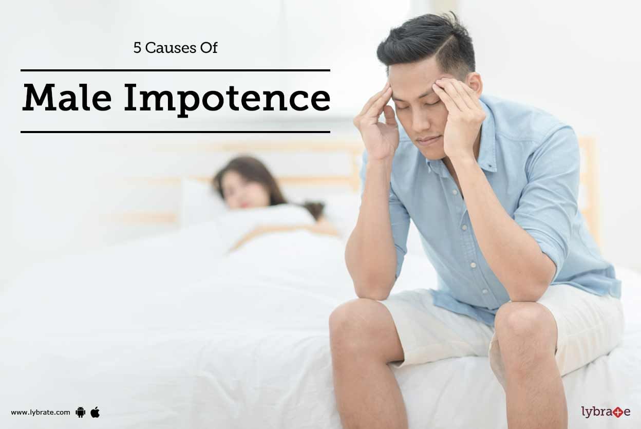 5 Causes Of Male Impotence