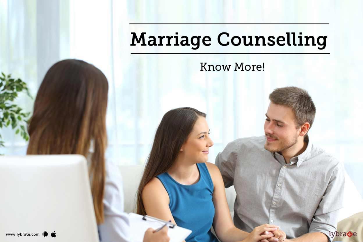 Marriage Counselling - Know More!