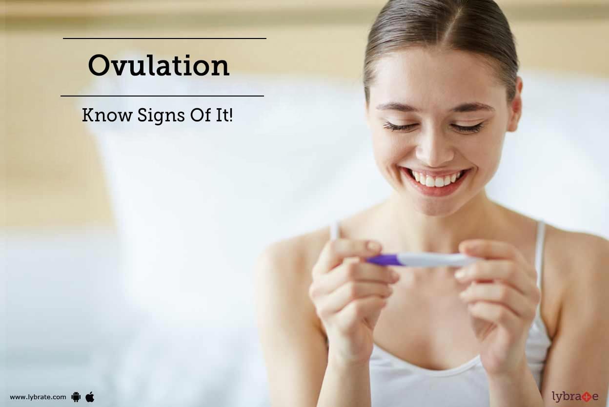 Ovulation - Know Signs Of It!
