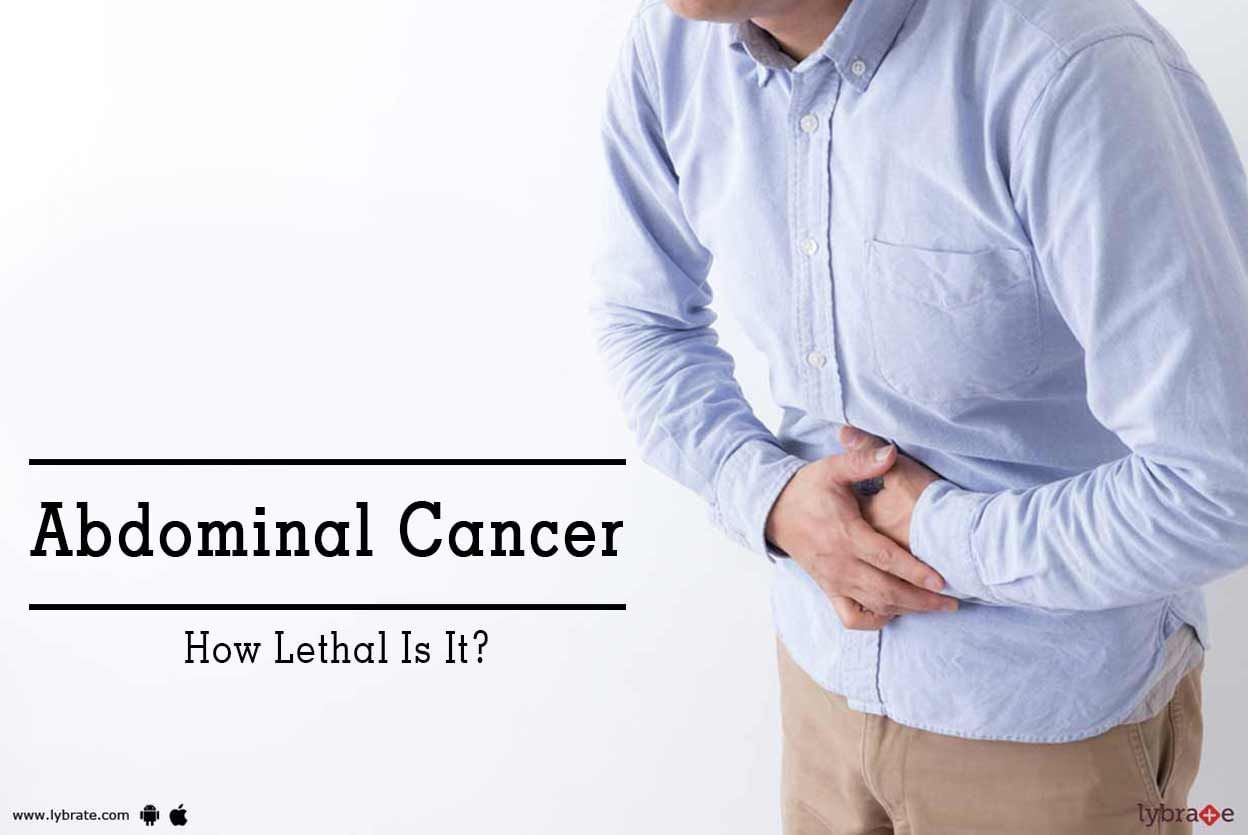Abdominal Cancer - How Lethal Is It?