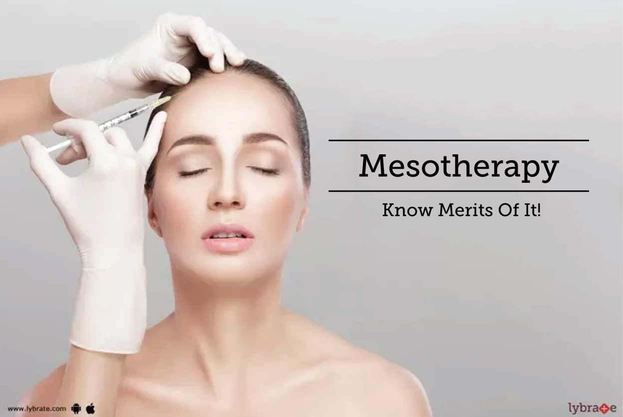 Mesotherapy - Know Merits Of It!