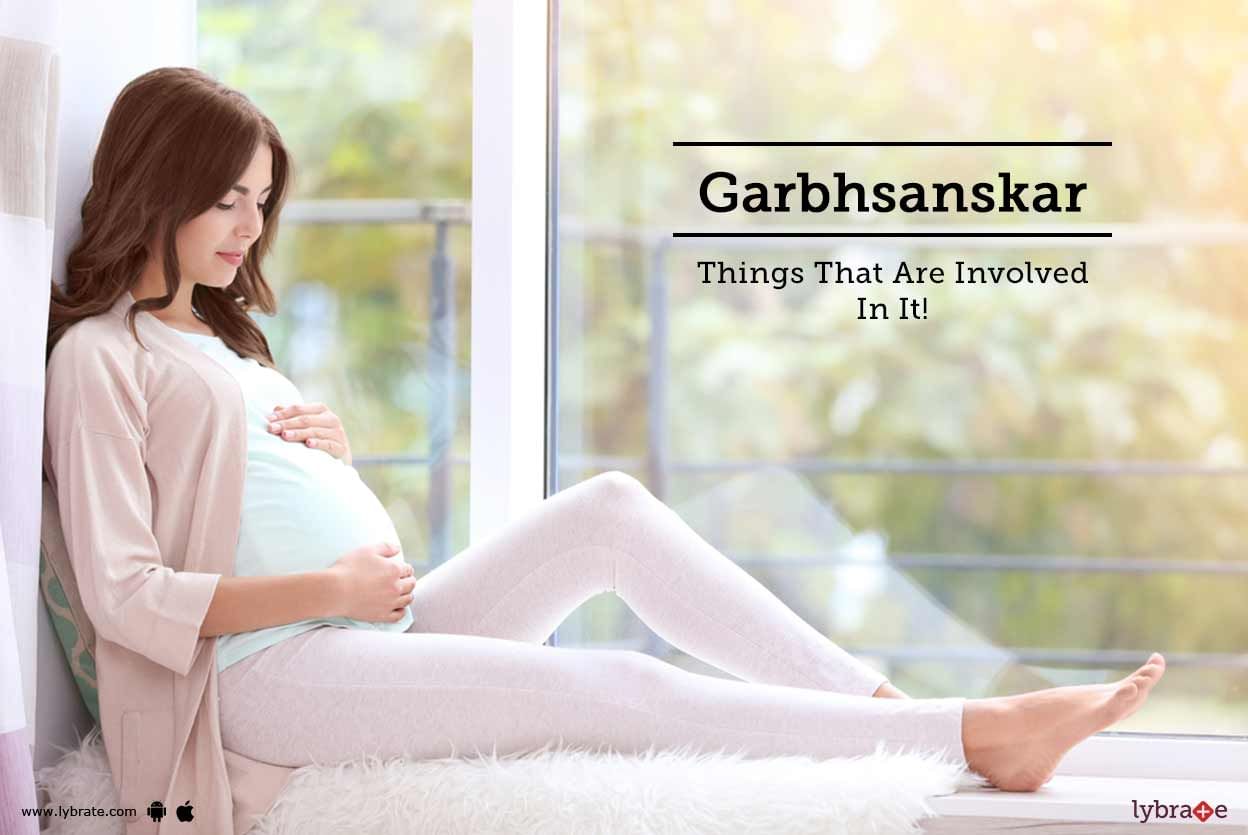 Garbhsanskar - Things That Are Involved In It!