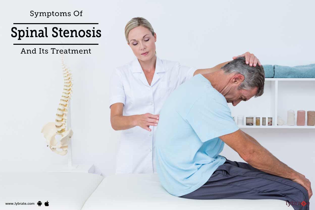 Symptoms Of Spinal Stenosis And Its Treatment