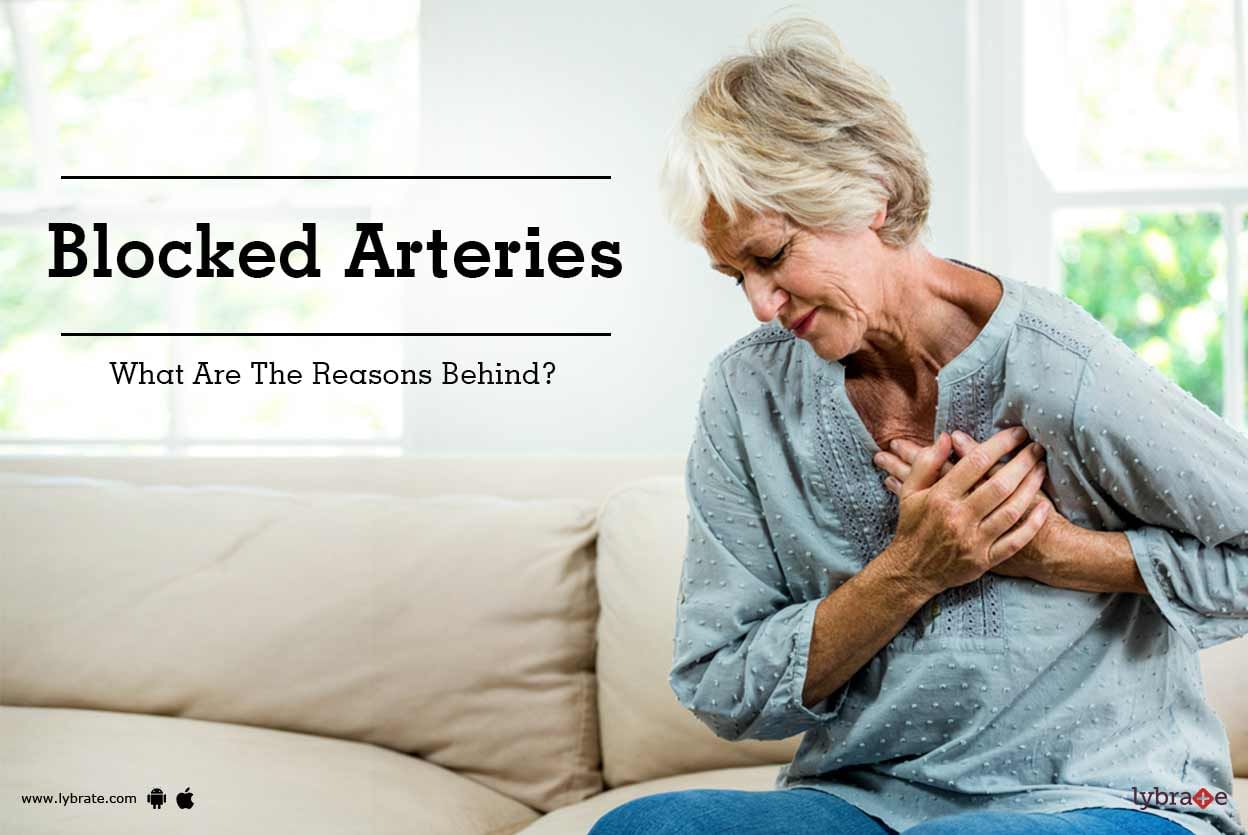 Blocked Arteries - What Are The Reasons Behind?