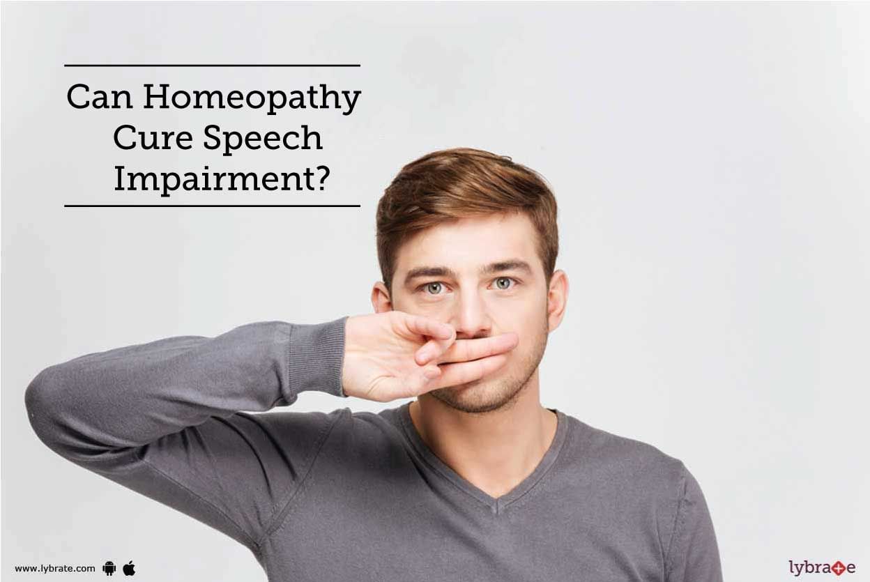 Can Homeopathy Cure Speech Impairment?