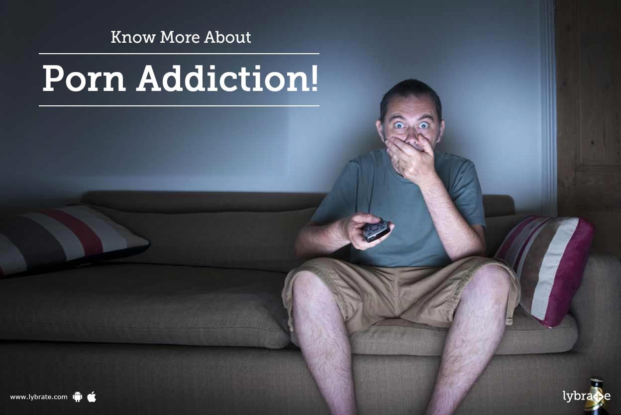 Know More About Porn Addiction!