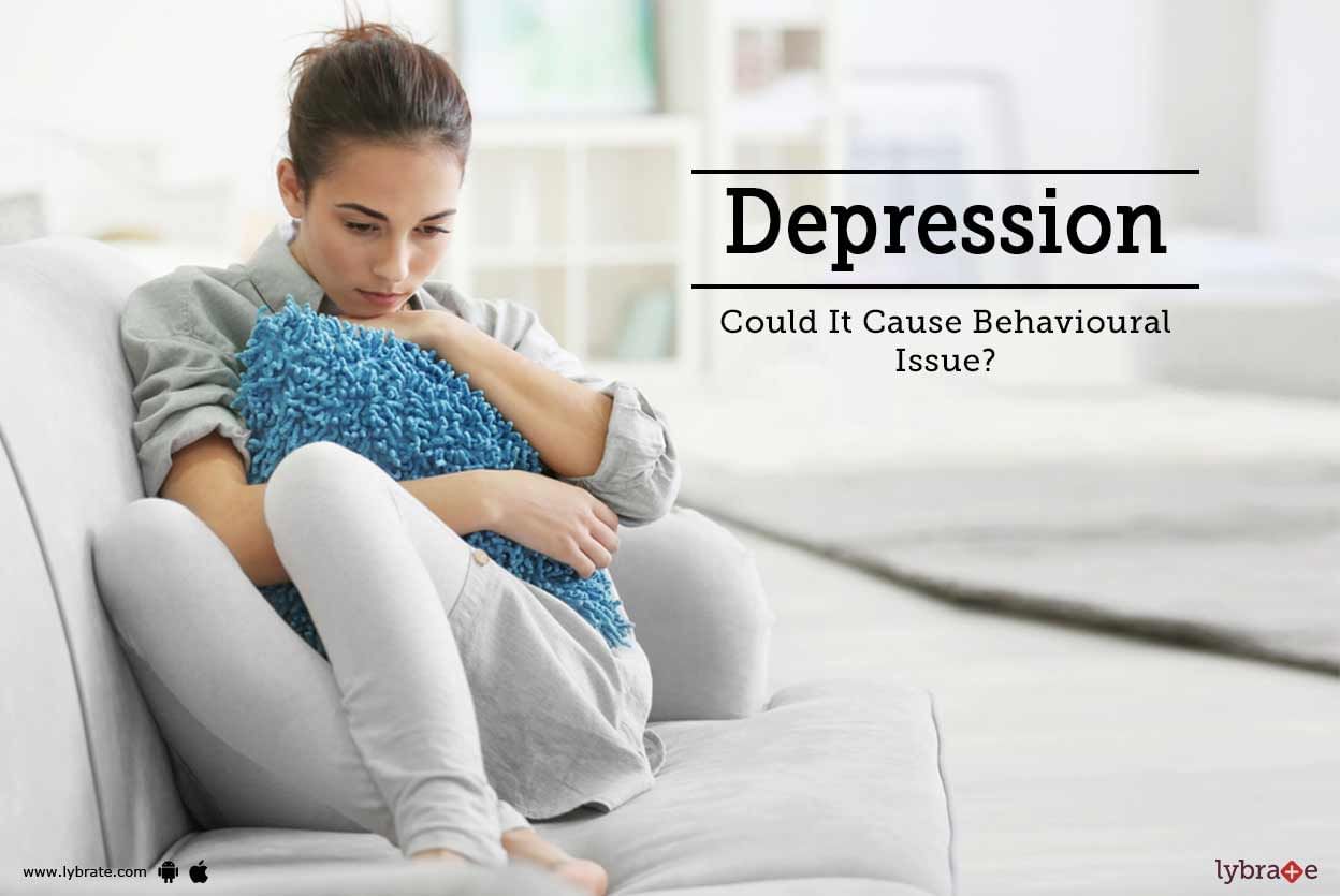 Depression: Could It Cause Behavioural Issue?