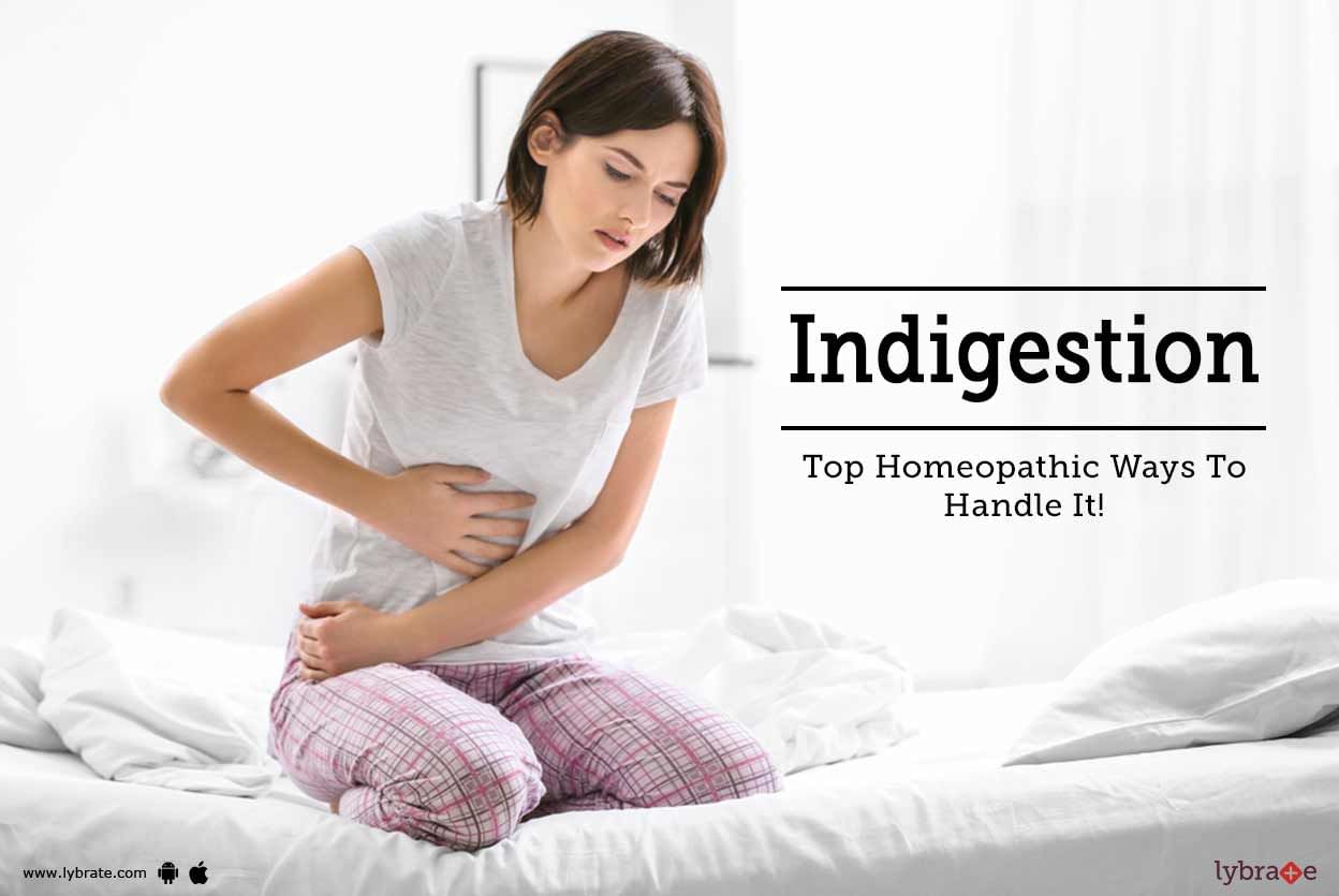 Indigestion - Top Homeopathic Ways To Handle It!